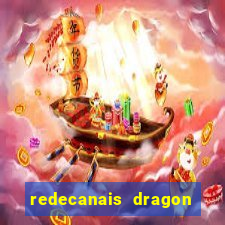 redecanais dragon ball diamond